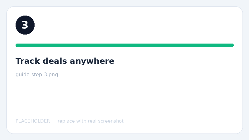 Track deals anywhere — step 3
